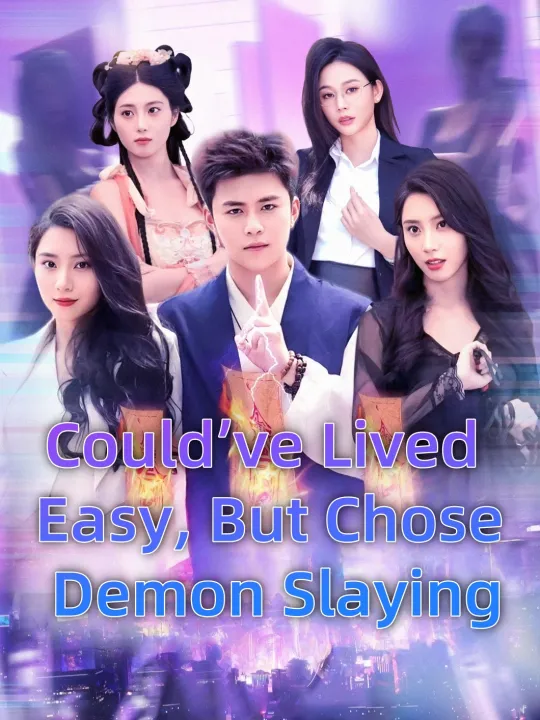 Could’ve Lived Easy, But Chose Demon Slaying